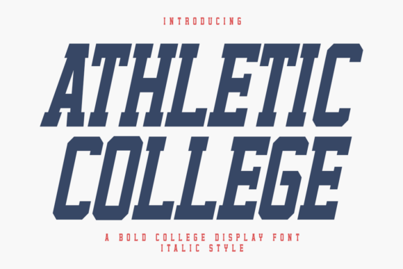 Athletic College Italic: The Bold Typeface for Modern Editorial Design