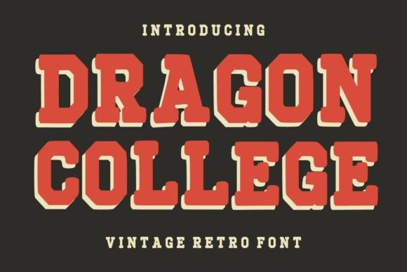 Dragon College: The Bold Vintage Font for Stronger Brand Identity