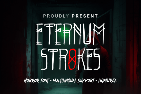 Eternum Strokes: A Premium Display Typeface for Dark Campaigns