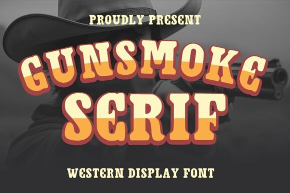 Gunsmoke Serif: A Bold Western Typeface for Authentic Branding
