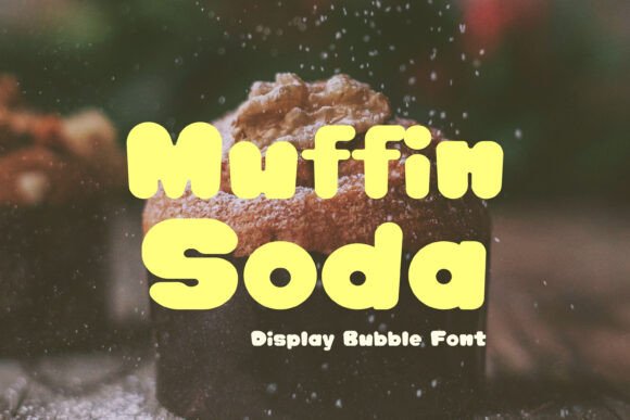 Muffin Soda: The Perfect Display Typeface for Nostalgic Editorial Design