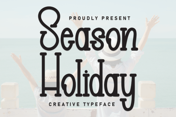 Season Holiday: The Display Font for Warm Campaign Headlines
